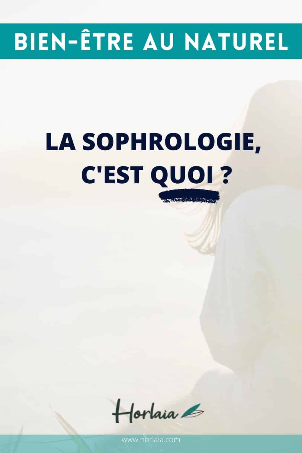 La sophrologie c'est quoi ?