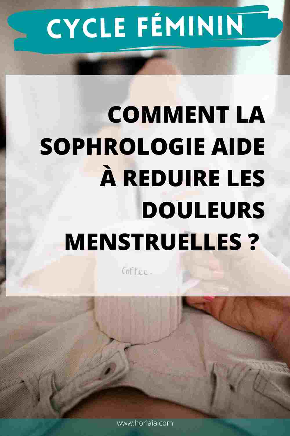 Comment-la-sophrologie-aide-a-reduire-les-douleurs-menstruelles